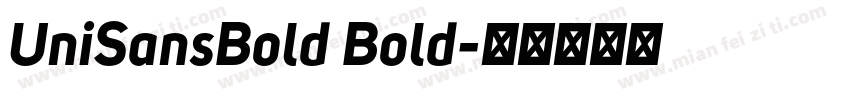UniSansBold Bold字体转换